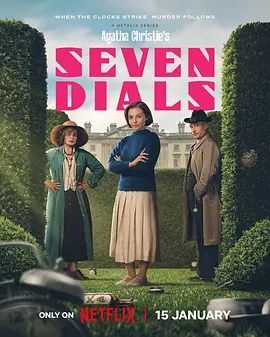《阿加莎·克里斯蒂之七面钟 (2026)》无广告免费在线观看-星辰影视 影视《阿加莎·克里斯蒂之七面钟 (2026)》高清免费在线播放-vs影院_详情介绍 《阿加莎·克里斯蒂之七面钟 (2026)》百度云/夸克迅雷网盘资源下载